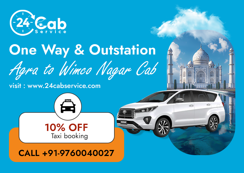 Agra to Wimco Nagar Cab